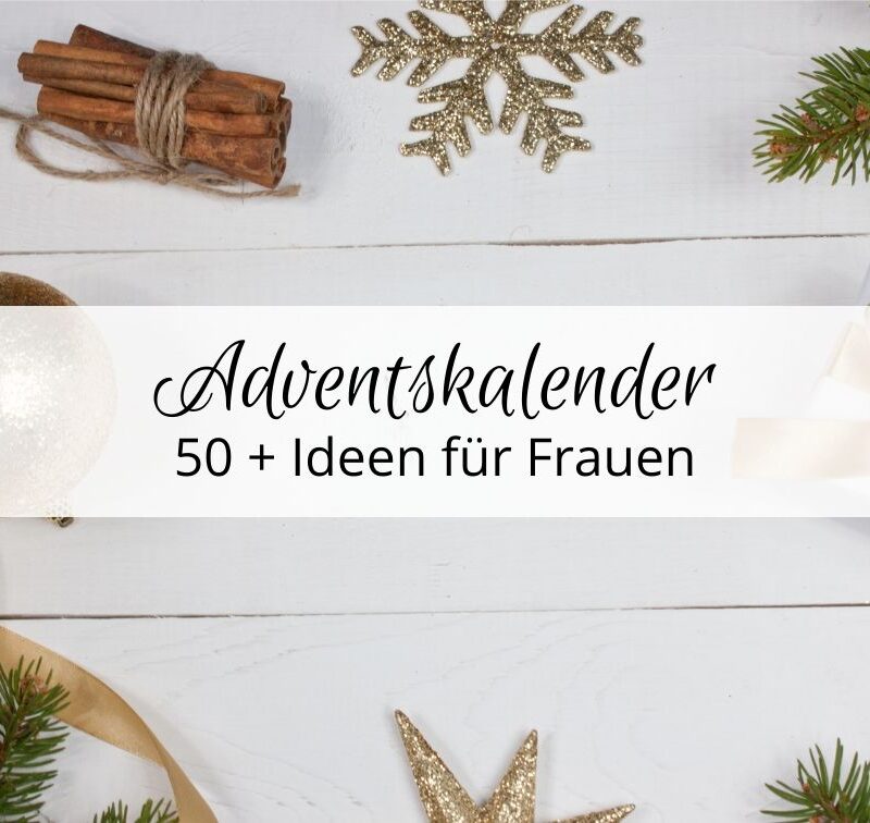 Ideen zum Adventkalender befüllen