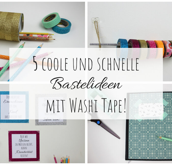 DIY: 5 coole, günstige und schnelle DIYs mit Washi Tape – perfekt für den kreativen Arbeitsplatz oder für den Schulanfang