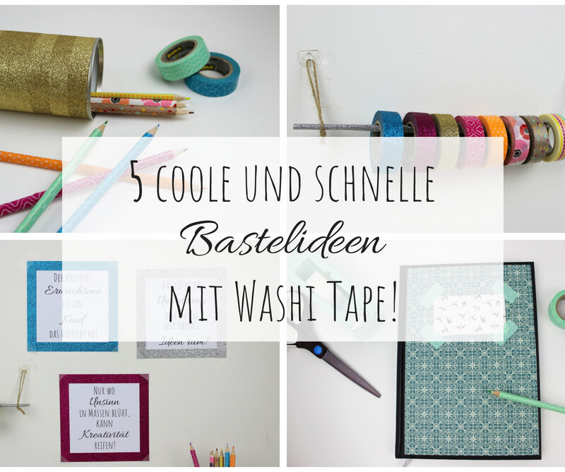DIY: 5 coole, günstige und schnelle DIYs mit Washi Tape - perfekt für den kreativen Arbeitsplatz oder für den Schulanfang