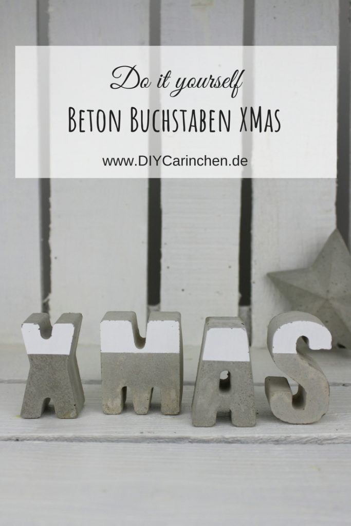 DIY Beton Buchstaben XMAS ganz einfach selber machen - wunderschöne, kleine Weihnachtsdeko