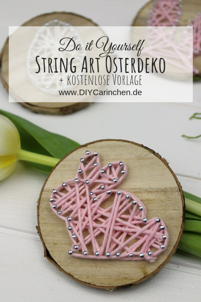 Osterdeko: Osterhase und Osterei in String Art auf einer Astscheibe ganz einfach selber machen + 2 Vorlagen