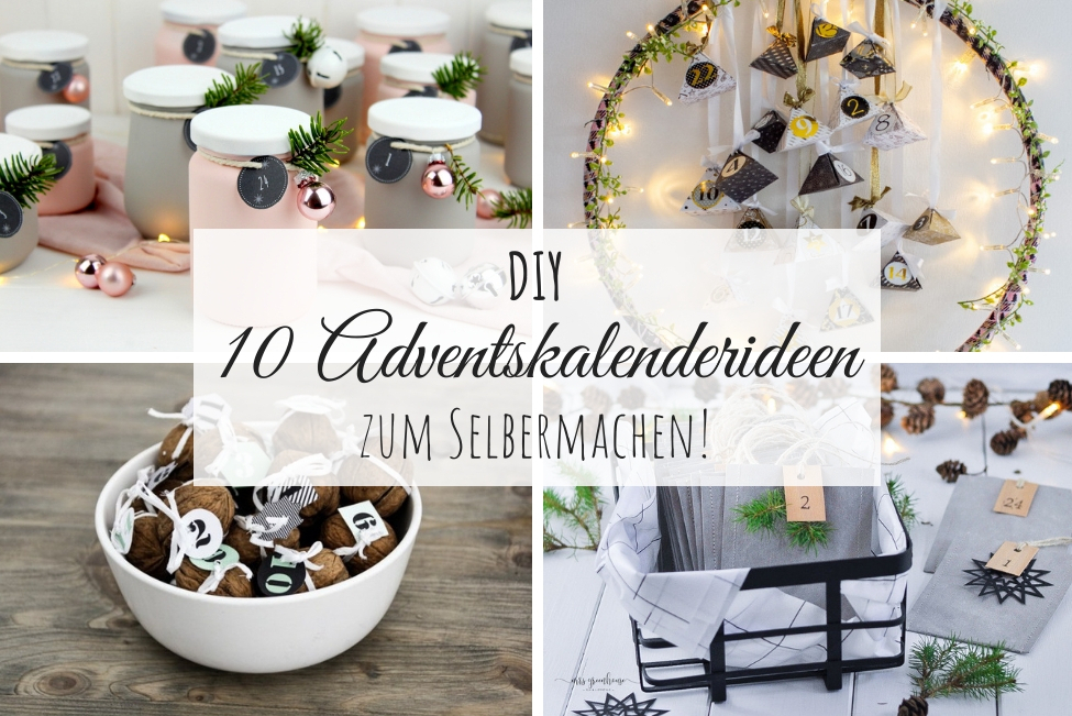 Diy Die 10 Schonsten Adventskalender Zum Selbermachen Diycarinchen Diy Blog