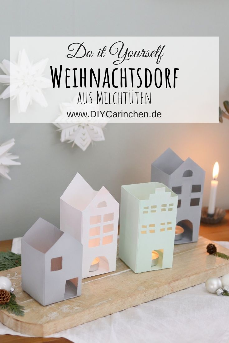 DIY Anleitung - selbstgemachtes Weihnachtsdorf aus Milchtüten / Milchkartons