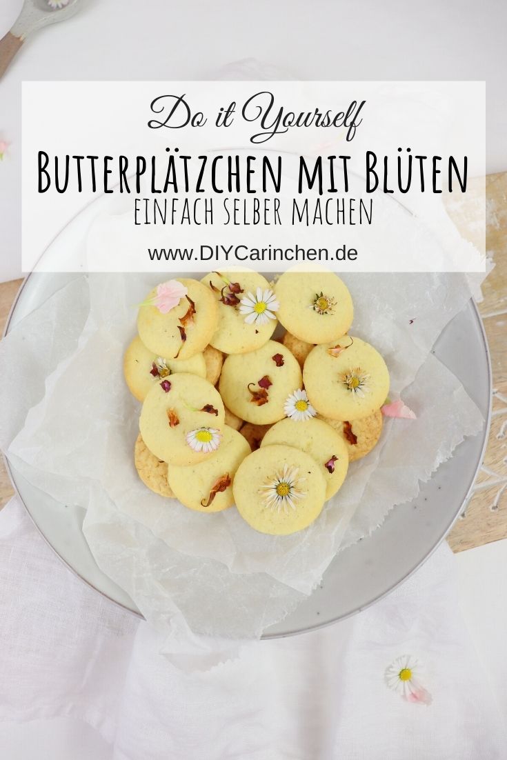 Rezept - selbstgemachte Butterkekse mit essbaren Blumen