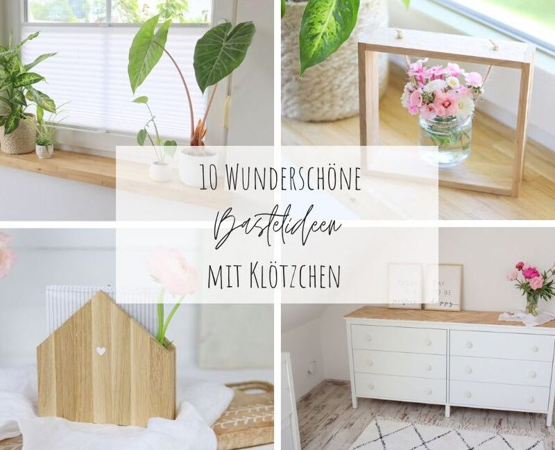 DIY 10 einfache Ideen mit Kloetzchen