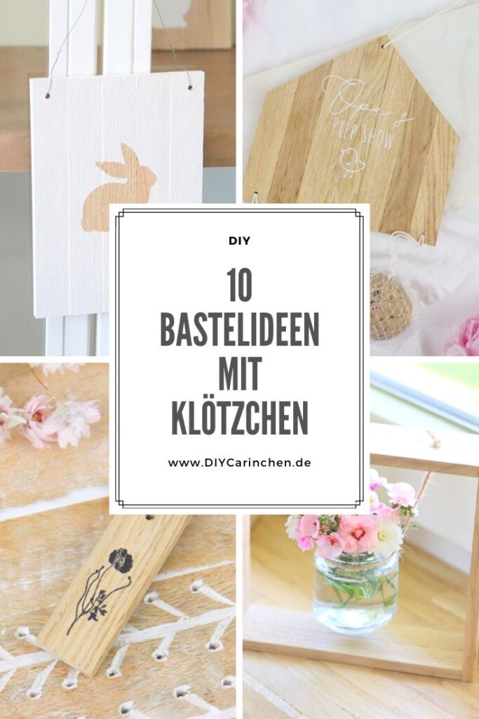 DIY 10 einfache Ideen mit Kloetzchen